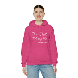 Specialty Thou Shalt Not Try Me Hooded Sweatshirt