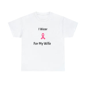 Breast Cancer Awareness (Wife) Cotton Tee