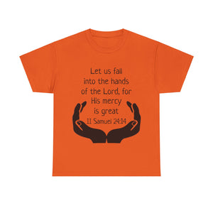 II Samuel 24:14 Unisex Heavy Cotton Tee
