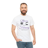 This Queen was Born In February Unisex Heavy Cotton Tee