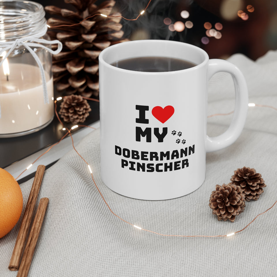 I Love My Dobermann Pinscher Ceramic Mug 11oz