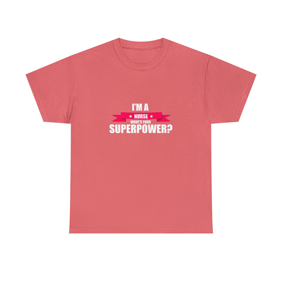 Nurse Superpower Cotton Tee