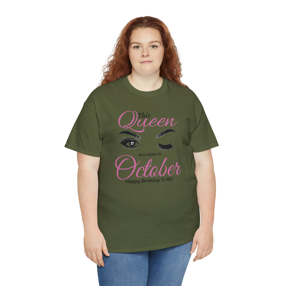 This Queen Was Born In October Unisex Heavy Cotton Tee