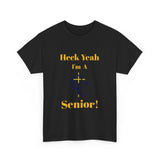 Heck Yeah I'm A Carmel Christian High School Senior Class Of 2025 Unisex Heavy Cotton Tee