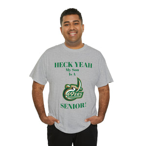 Heck Yeah My Son Is A UNCC Senior Unisex Heavy Cotton Tee