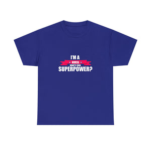 Nurse Superpower Cotton Tee