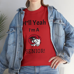 H*ll Yeah! WSSU Senior Unisex Heavy Cotton Tee