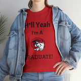 H*ll Yeah! WSSU Grad Unisex Heavy Cotton Tee