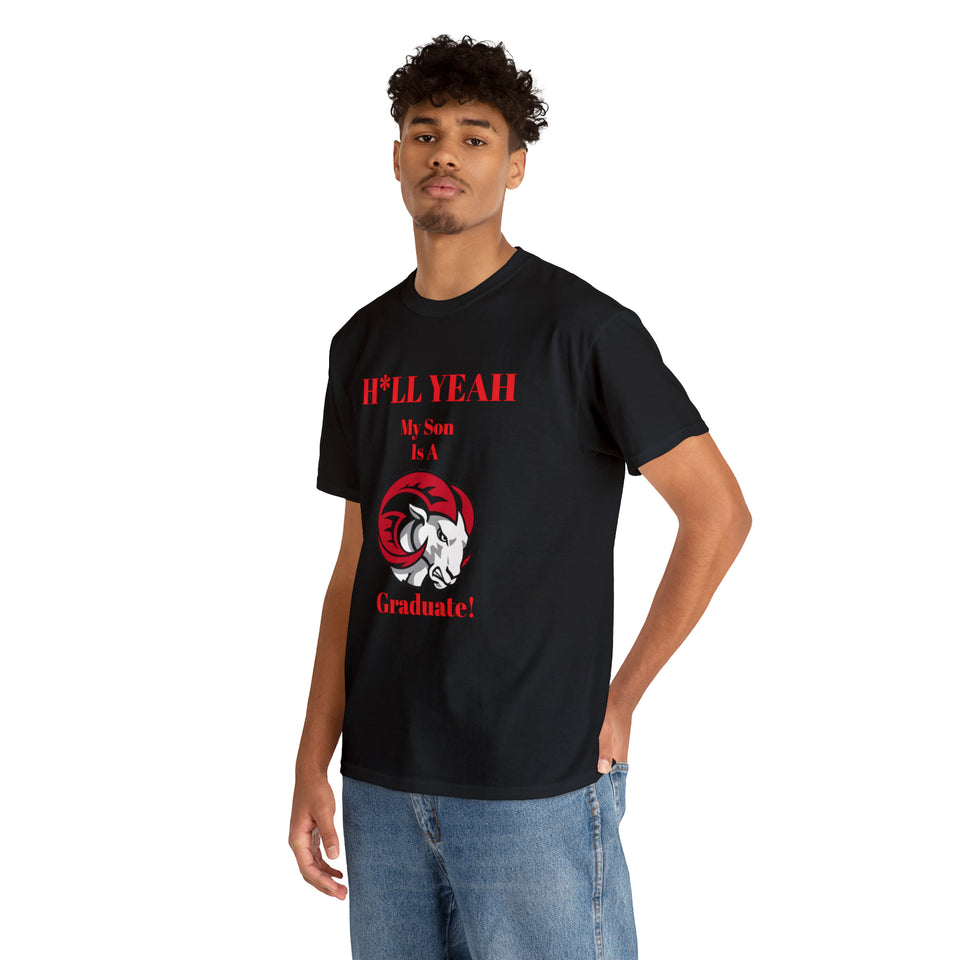 H*LL Yeah My Son Is A Winston - Salem State  Graduate Unisex Heavy Cotton Tee