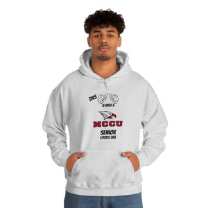This Is What A NCCU Senior Looks Like Unisex Heavy Blend™ Hooded Sweatshirt