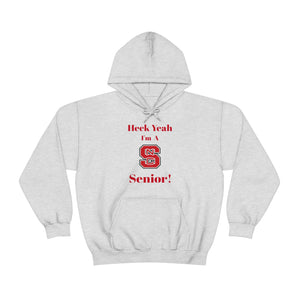 Heck Yeah I'm A NC State Senior Unisex Heavy Blend™ Hooded Sweatshirt