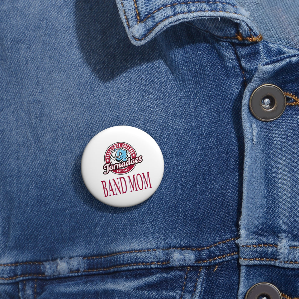 Talladega College Band Mom Custom Pin Buttons