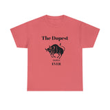 The Dopest Taurus Ever Unisex Heavy Cotton Tee