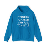 MY DESIRE TO MAKE IT Unisex Heavy Blend™ Hooded Sweatshirt
