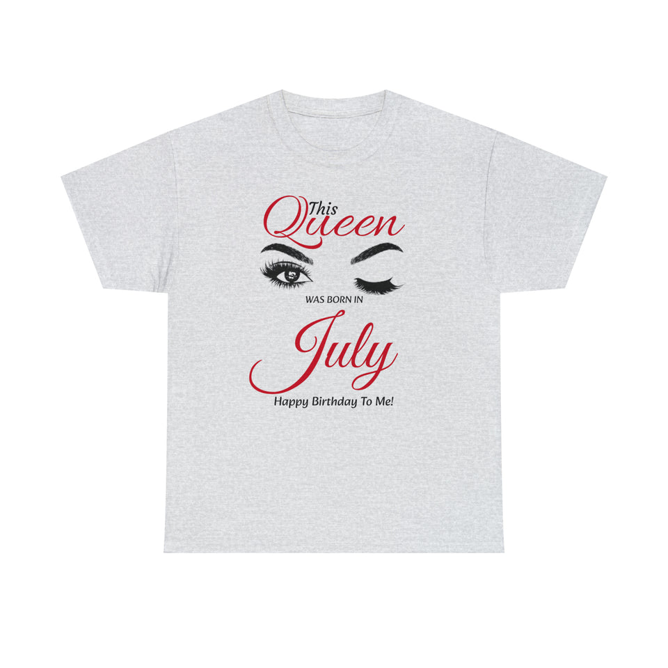 This Queen Was Born In July Unisex Heavy Cotton Tee