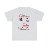 This Queen Was Born In July Unisex Heavy Cotton Tee