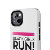 Black Girls Run Tough Phone Cases