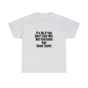 It's Ok Unisex Heavy Cotton Tee