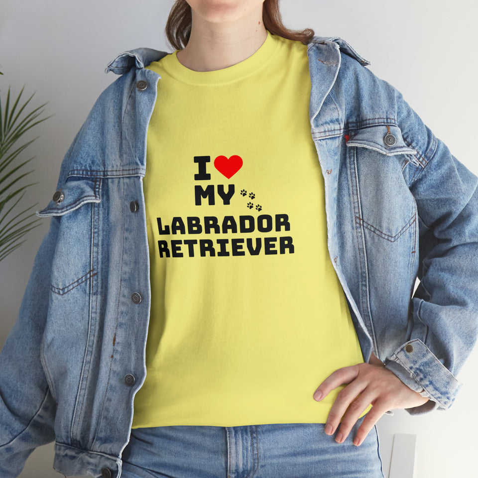 I Love My Labrador Retriever Unisex Heavy Cotton Tee