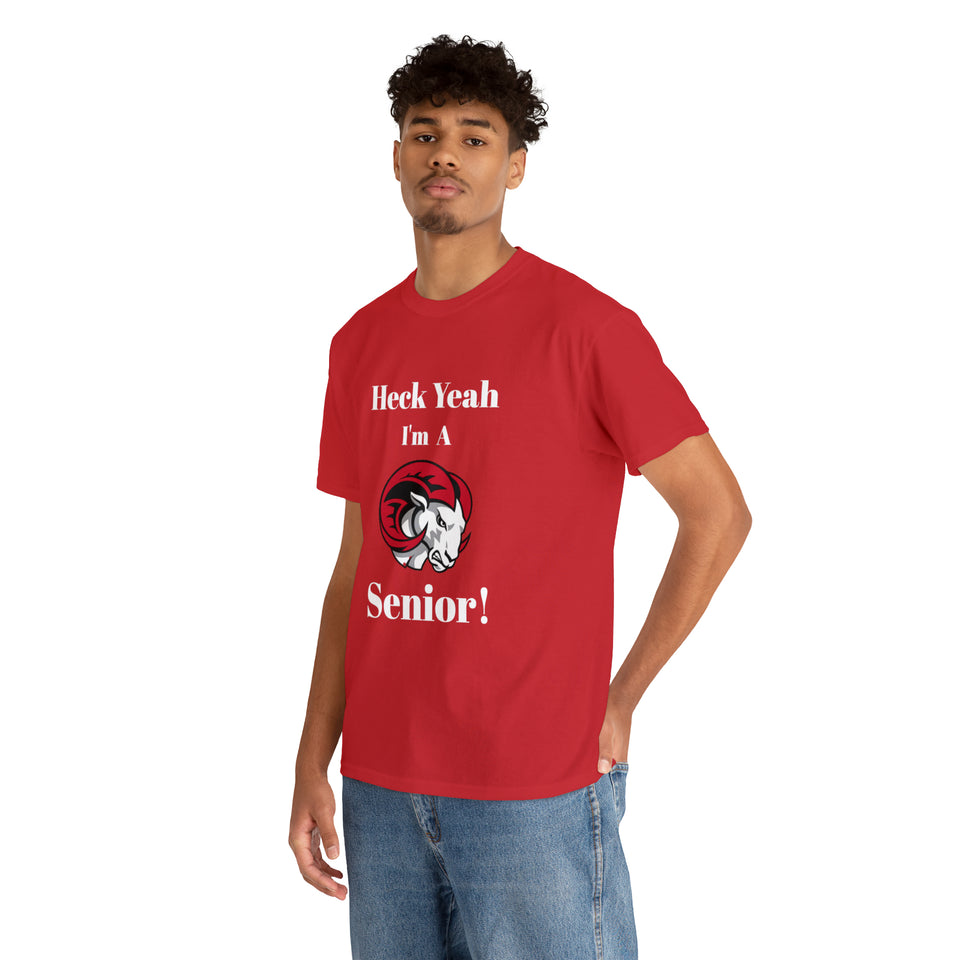 Heck Yeah I'm a WSSU Senior Unisex Heavy Cotton Tee