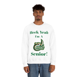 Heck Yeah I'm A UNCC Senior Unisex Heavy Blend™ Crewneck Sweatshirt