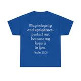 Psalm 25:21 Unisex Heavy Cotton Tee