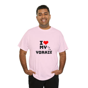 I Love My Yorkie Unisex Heavy Cotton Tee