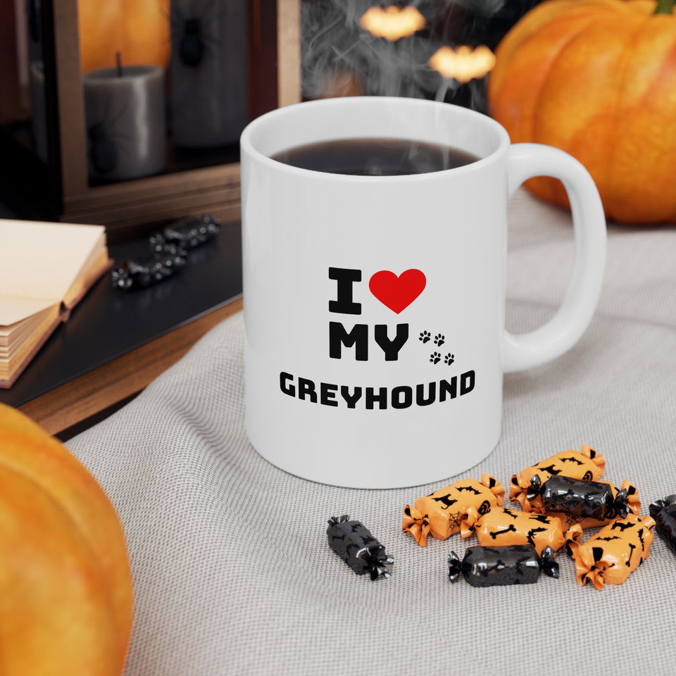 I Love My Greyhound Ceramic Mug 11oz