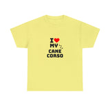 I Love My Cane Corso Unisex Heavy Cotton Tee