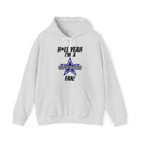 H*ll Yeah I'm A Dallas Cowboys Fan Unisex Heavy Blend™ Hooded Sweatshirt