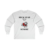 Heck Yeah My Son Is A Gardner Webb Senior Ultra Cotton Long Sleeve Tee