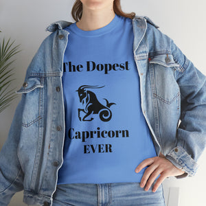 The Dopest Capricorn Ever Unisex Heavy Cotton Tee