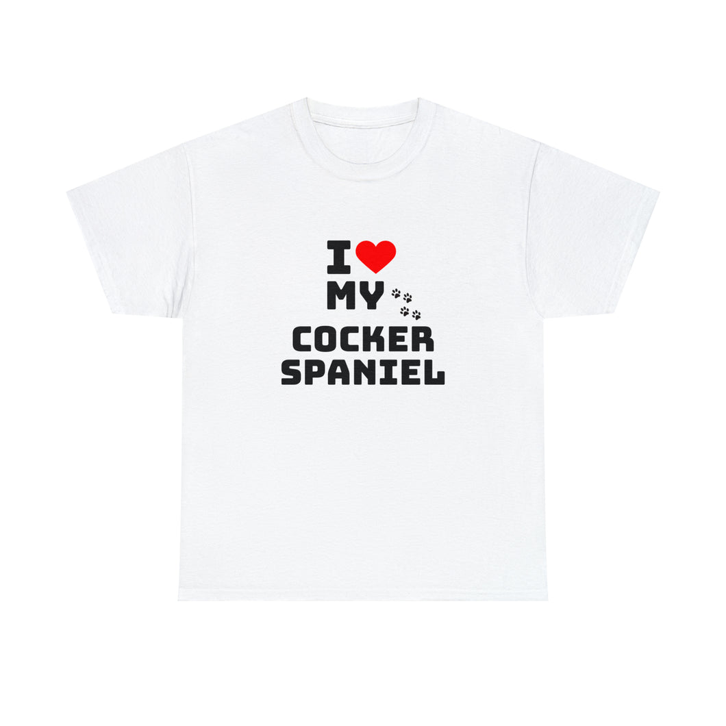 I Love My Cocker Spaniel Unisex Heavy Cotton Tee