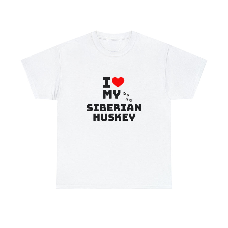 I Love My Siberian Huskey Unisex Heavy Cotton Tee