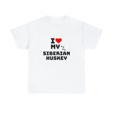 I Love My Siberian Huskey Unisex Heavy Cotton Tee