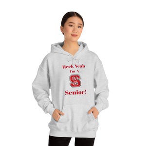 Heck Yeah I'm A NC State Senior Unisex Heavy Blend™ Hooded Sweatshirt