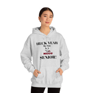 Heck Yeah My Son is A NCCU Senior Unisex Heavy Blend™ Hooded Sweatshirt