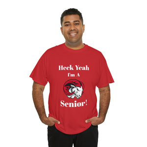 Heck Yeah I'm a WSSU Senior Unisex Heavy Cotton Tee