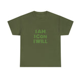 I Am I Can I Will Unisex Heavy Cotton Tee