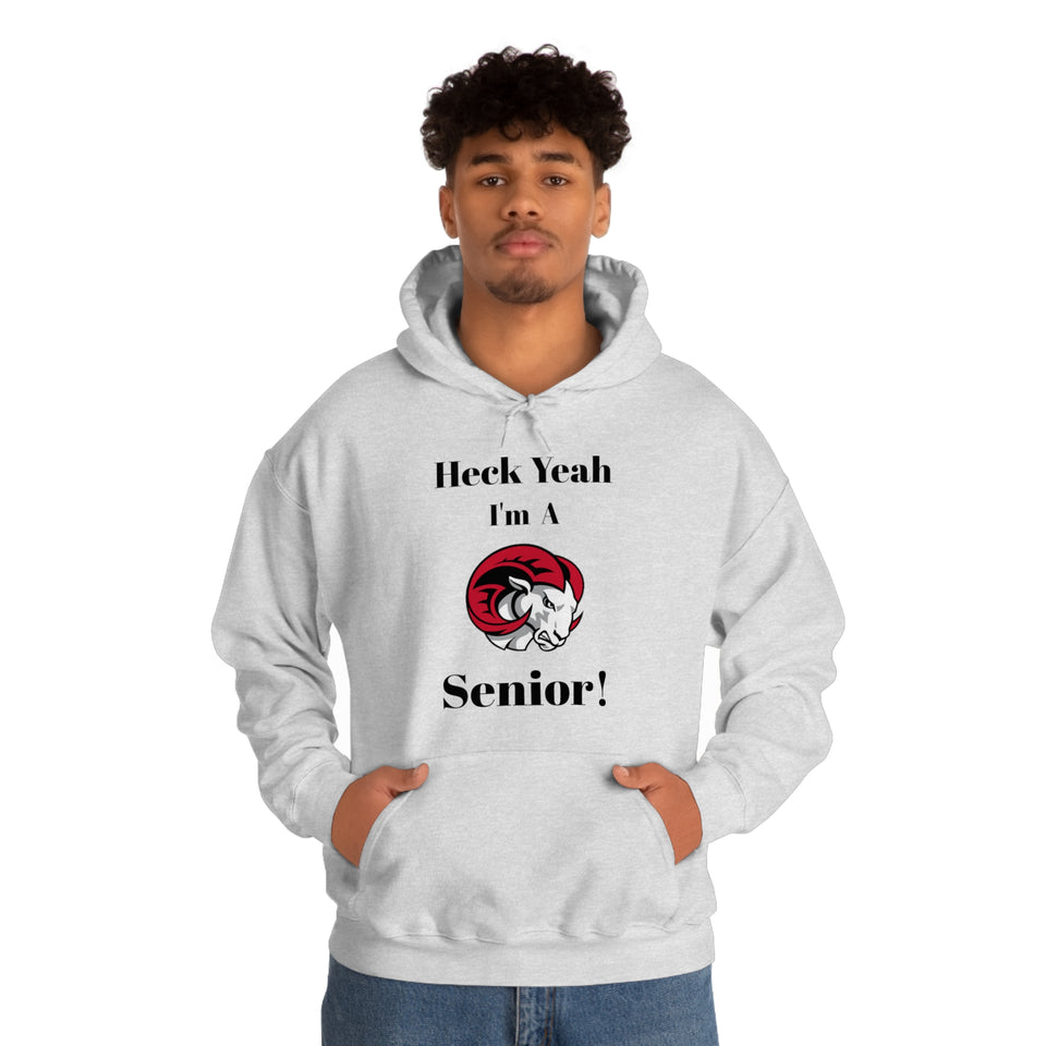 Heck Yeah I'm A WSSU Senior Unisex Heavy Blend™ Hooded Sweatshirt