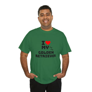 I Love My Golden Retriever Unisex Heavy Cotton Tee