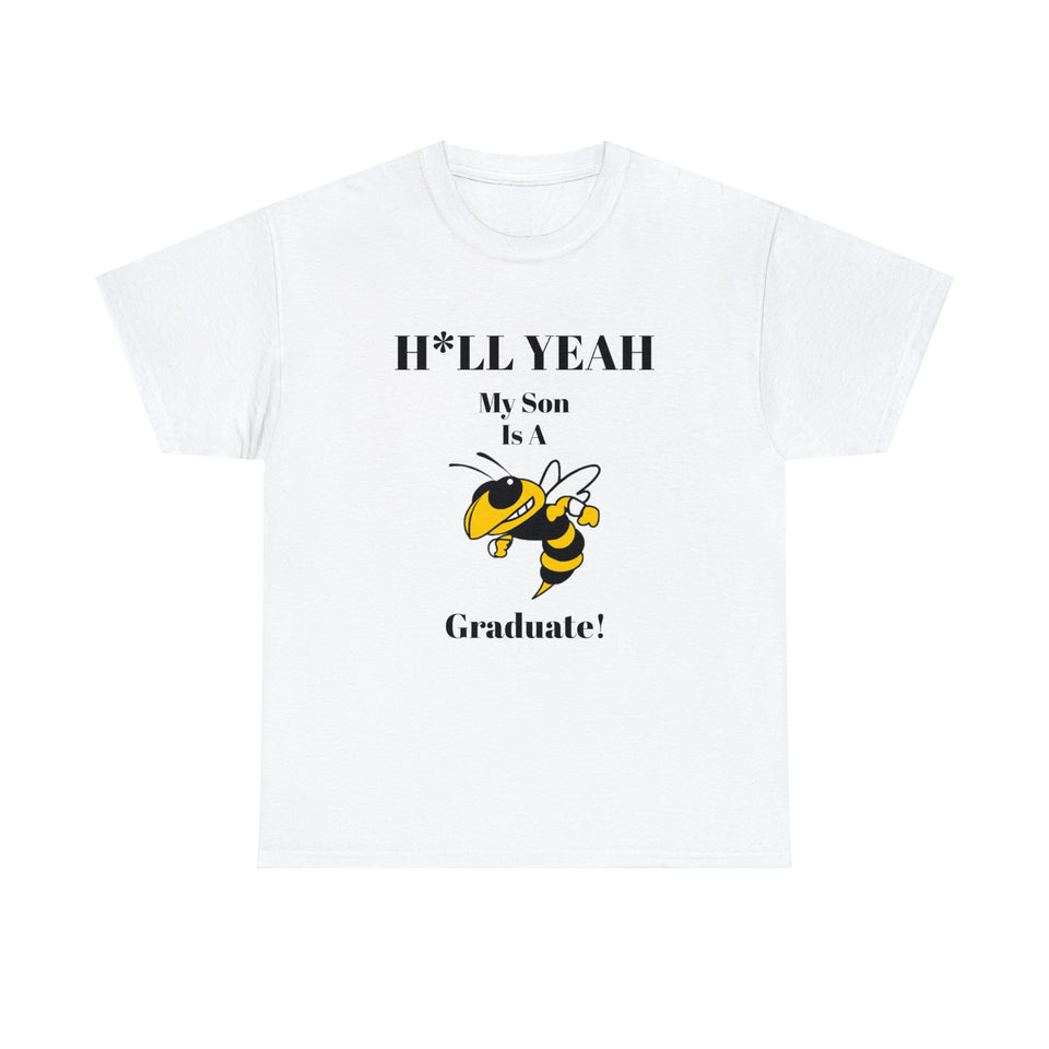 H*LL Yeah My Son Is A Georgia Tech Graduate Unisex Heavy Cotton Tee