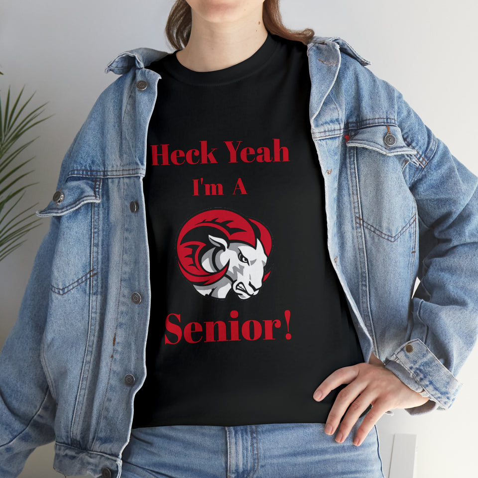 Heck Yeah I'm a WSSU Senior Unisex Heavy Cotton Tee