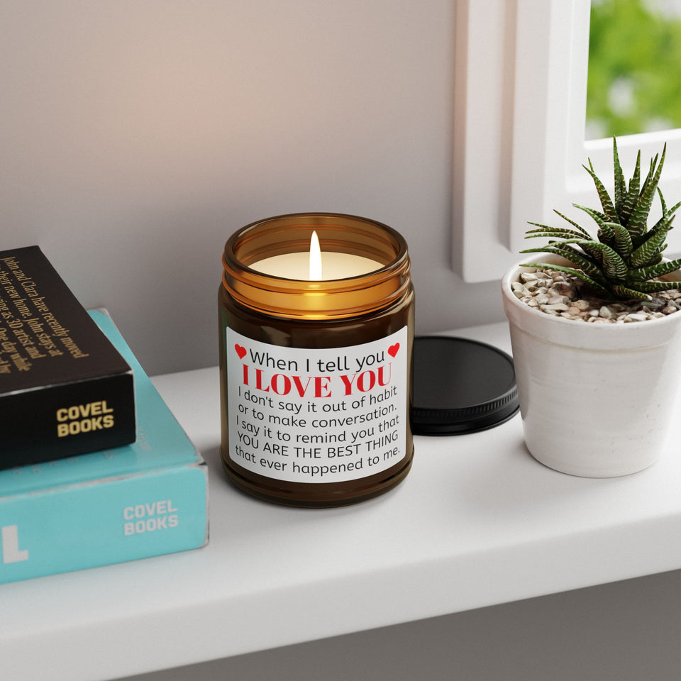 When I Tell You Scented Soy Candle (Multi-Size, Amber Jar)