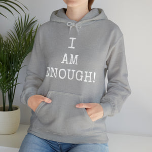 Specialty I Am Enough! Hooded Sweatshirt