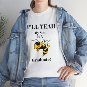 H*LL Yeah My Son Is A Georgia Tech Graduate Unisex Heavy Cotton Tee