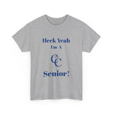 Heck Yeah I'm A Charlotte Christian High School Senior Class Of 2025 Unisex Heavy Cotton Tee