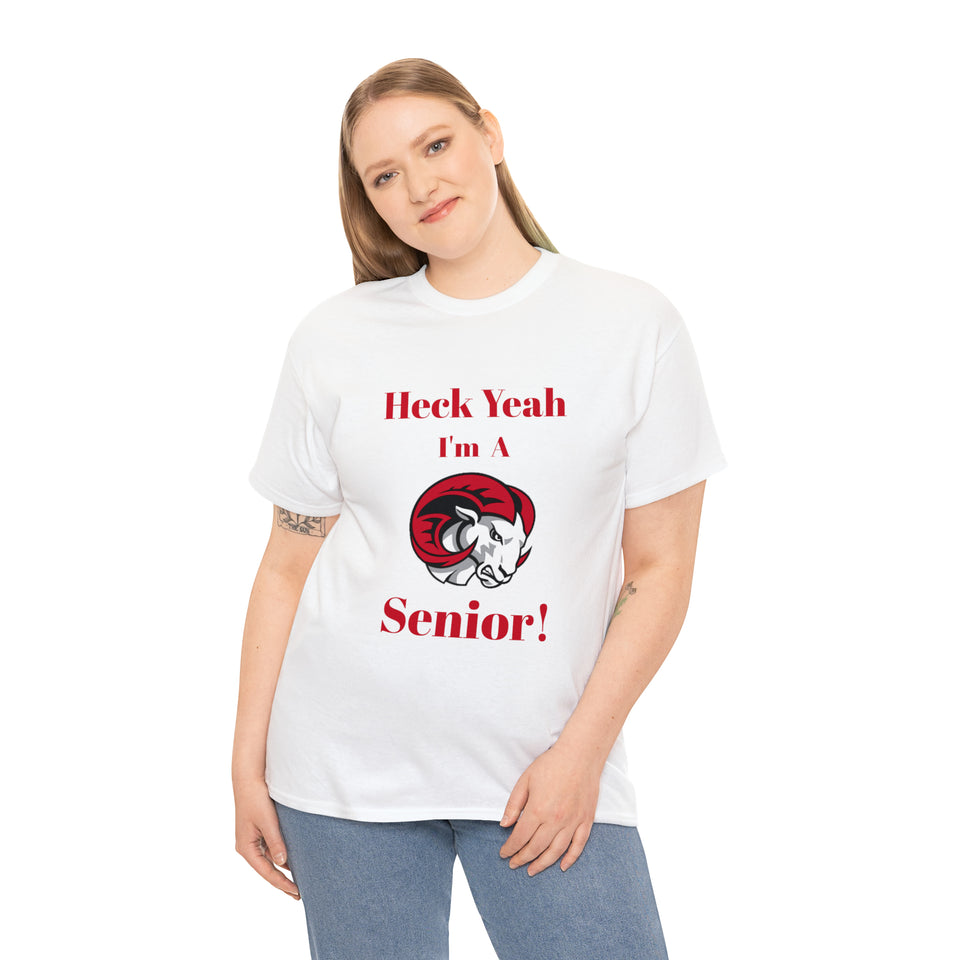 Heck Yeah I'm a WSSU Senior Unisex Heavy Cotton Tee