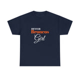Denver Broncos Girl Unisex Heavy Cotton Tee
