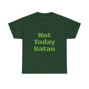 Not Today Satan Unisex Heavy Cotton Tee